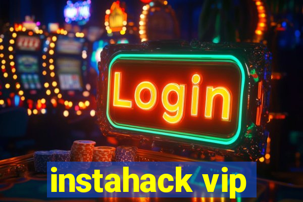 instahack vip